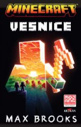 Minecraft - Vesnice - Max Brooks - Fantasy, sci-fi a gamebook pro děti Minecraft - Vesnice