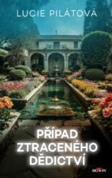 Případ ztraceného dědictví - Lucie Pilátová - Audioknihy - detektivky a napětí Případ ztraceného dědictví