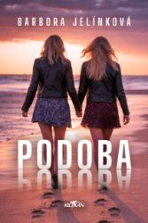 Podoba - Barbora Jelínková - Romány pro ženy Podoba