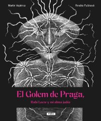 El Golem de Praga, Rabí Loew y mi alma judía - Martin Vopěnka - Španělská literatura El Golem de Praga, Rabí Loew y mi alma judía