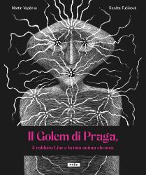 Il Golem di Praga, il rabbino Löw e la mia anima ebraica - Martin Vopěnka - Ostatní jazyky Il Golem di Praga, il rabbino Löw e la mia anima ebraica