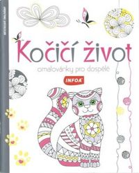 Kočičí život - Omalovánky pro dospělé - Antistresové omalovánky Kočičí život - Omalovánky pro dospělé