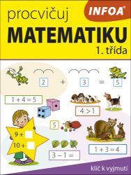 Procvičuj matematiku (1. třída) - Matematika pro 1. třídu Procvičuj matematiku (1. třída)