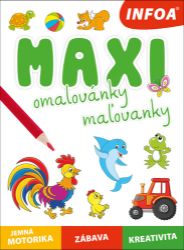 Maxi omalovánky / maľovanky - jemná motorika, zábava, kreativita Maxi omalovánky / maľovanky - jemná motorika, zábava, kreativita