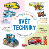 Povídej si se mnou! Svět techniky - Leporela pro děti Povídej si se mnou! Svět techniky