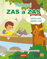 Nalepuj ZAS a ZAS Zajíčkův sešit / zajačikov zošit snímatelné / snímateľné samolepky - Slovenské knihy pro děti Nalepuj ZAS a ZAS Zajíčkův sešit / zajačikov zošit snímatelné / snímateľné samolepky
