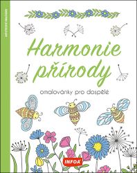 Harmonie přírody - Omalovánky pro dospělé - Antistresové omalovánky Harmonie přírody - Omalovánky pro dospělé