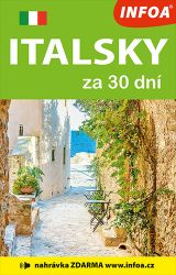 Italsky za 30 dní (nahrávka na internetu) - Alessandra Chiodelli Mc Cavana - Italština pro samouky Italsky za 30 dní (nahrávka na internetu)