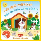 Kulaté samolepky Kde bydlí zvířátka? / Kde bývajú zvieratká? - žlutý sešit /zošit Kulaté samolepky Kde bydlí zvířátka? / Kde bývajú zvieratká? - žlutý sešit /zošit