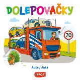 Dolepovačky - Auta / Autá - Slovenské knihy pro děti Dolepovačky Auta/Autá