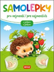 Samolepky pro nejmenší / Samolepky pre najmenších - s ježkem / s ježkom (CZ/SK vydanie) Samolepky pro nejmenší / Samolepky pre najmenších - s ježkem / s ježkom (CZ/SK vydanie)