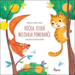 Kočka, která milovala pomeranče - Viktorija Soltys-Doan - Knihy pro první čtení Kočka, která měla ráda pomeranče