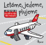 Létáme, jedeme, plujeme - leporelo Létáme, jedeme, plujeme - leporelo