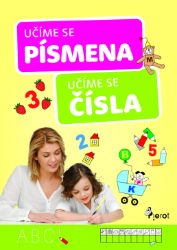 Učíme se čísla a písmena Učíme se čísla a písmena