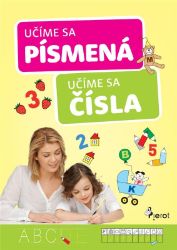 Učíme se čísla a písmena (slovensky) - Iva Nováková - Slovenské knihy pro děti Učíme se čísla a písmena (slovensky)