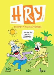 Hry - Tajemství africké džungle - Iva Nováková - Hry a aktivity pro děti Hry - Tajemství africké džungle