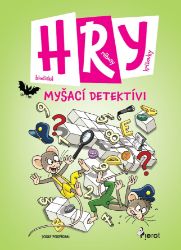 Hry - Myší detektivové (slovensky) - Josef Pospíchal - Slovenské knihy pro děti HRY Myšací detektívi