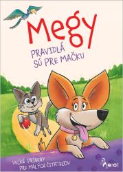 Megy Pravidlá sú pre mačku