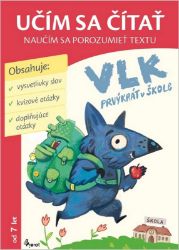 Vlk prvýkrát v škole - Učím sa čítať (slovensky) - Petr Šulc - Slovenské knihy pro děti Vlk prvýkrát v škole