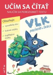 Vlk prvýkrát v škole - Učím sa čítať (slovensky) - Petr Šulc - Slovenské knihy pro děti Vlk prvýkrát v škole