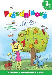 Prázdninová škola 3. ročník Prázdninová škola 3. ročník