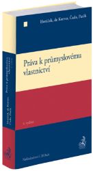 Práva k průmyslovému vlastnictví Práva k průmyslovému vlastnictví