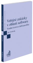 Veřejné zakázky v oblasti softwaru - Vendor lock-in a další specifika Veřejné zakázky v oblasti softwaru - Vendor lock-in a další specifika