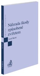 Náhrada škody způsobené zvířetem - Josef Bártů - Právo Náhrada škody způsobené zvířetem