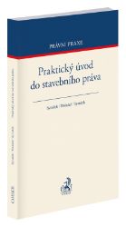 Praktický úvod do stavebního práva Praktický úvod do stavebního práva