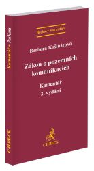 Zákon o pozemních komunikacích - Komentář - Barbora Košinárová - Společenské vědy Zákon o pozemních komunikacích - Komentář