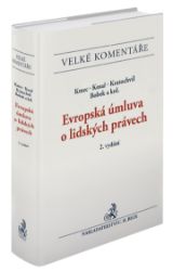 Evropská úmluva o lidských právech - Komentář Evropská úmluva o lidských právech - Komentář