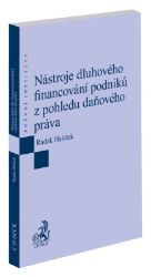 Nástroje dluhového financování podniků z pohledu daňového práva