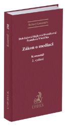 Zákon o mediaci - Komentář - Martina Doležalová - Společenské vědy Zákon o mediaci - Komentář