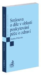 Smlouva o díle v oblasti poskytování péče o zdraví
