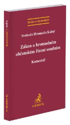 Zákon o hromadném občanském řízení soudním - Komentář - Karel Svoboda,Miroslav Hromada,Miroslav Kalný - Produkty Zákon o hromadném občanském řízení soudním - Komentář