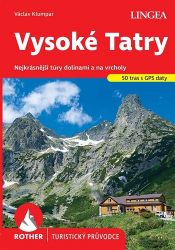 Vysoké Tatry - Rother - Václav Klumpar - Mapy a průvodci Vysoké Tatry - Rother