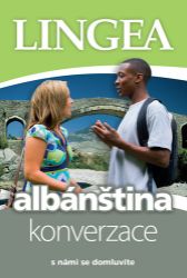 Česko-albánská konverzace ...s námi se domluvíte - kolektiv autorů - Ostatní jazyky Česko-albánská konverzace ...s námi se domluvíte