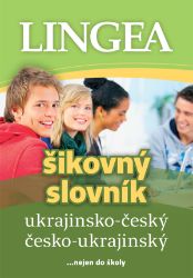 Ukrajinsko-český, česko-ukrajinský šikovný slovník... nejen do školy Ukrajinsko-český, česko-ukrajinský šikovný slovník... nejen do školy
