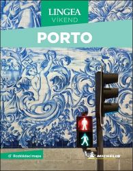 Porto - Víkend - kolektiv autorů - Mapy Lisabon, Porto Porto - Víkend