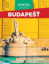 Budapešť - Víkend - kolektiv autorů - Mapy a průvodci Budapešť - Víkend