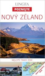 Nový Zéland - Poznejte - kolektiv autorů - Cestopisy Česká republika Nový Zéland - Poznejte