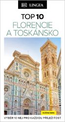 Florencie a Toskánsko – TOP 10 - neuveden - Mapy a průvodci Florencie a Toskánsko – TOP 10