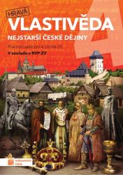 Hravá vlastivěda 4 - Nejstarší české dějiny - pracovní sešit - Pavel Klech - Vlastivěda pro 4. třídu Hravá vlastivěda 4 - Nejstarší české dějiny - pracovní sešit