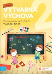 Výtvarná výchova pro 2. ročník - Milena Kusá - Hudební a výtvarná výchova pro 1. stupeň ZŠ Výtvarná výchova pro 2. ročník