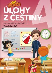 Barevné úlohy z češtiny pro 4. ročník - Jana Olžbutová - Český jazyk pro 4. třídu Barevné úlohy z češtiny pro 4. ročník