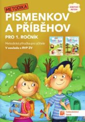 Písmenkov a Příběhov pro 1. ročník - Metodická příručka pro učitele (genetická metoda)