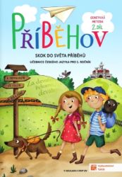 Příběhov 2. díl - učebnice českého jazyka pro 1. ročník (genetická metoda) - Lenka Bublíková - Český jazyk pro 1. třídu Příběhov 2. díl - učebnice českého jazyka pro 1. ročník (genetická metoda)