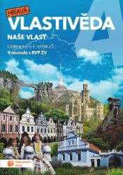 Hravá vlastivěda 4 - Naše vlast - učebnice - Vlastivěda pro 4. třídu Hravá vlastivěda 4 - Naše vlast - učebnice
