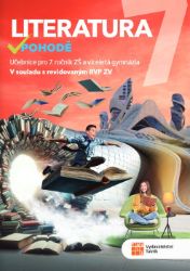 Literatura v pohodě 7 - učebnice RVP - Daniel Jakubíček,Jana Hrubá,Kateřina Štrpková,Kateřina Mlejnková,Klára Zicháčková,Nikola Gráblová - 7. třída Literatura v pohodě 7 - učebnice RVP