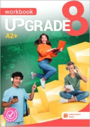 Upgrade 8 - Workbook - Učebnice angličtiny pro ZŠ Upgrade 8 - Workbook